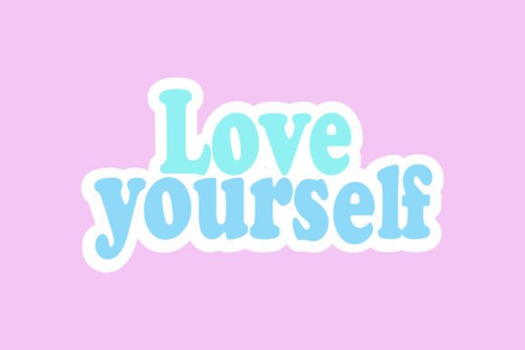 Download Cute Typography Love Yourself - Premium Bundle